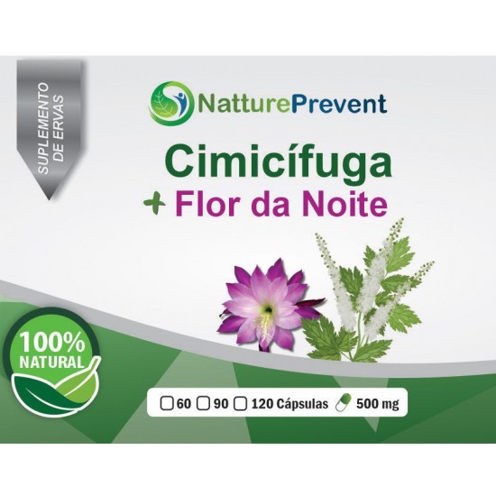 Cimicífuga (Erva de São Cristóvão) + Flor da Noite 500mg - Suplemento Alimentar 100% Natural